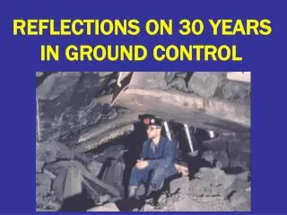 REFLECTIONS ON 30 YEARS IN GROUND CONTROL