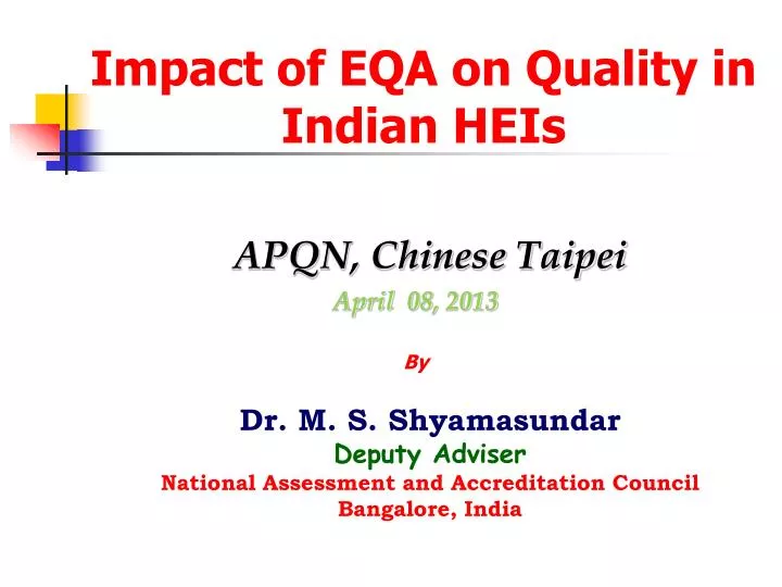 impact of eqa on quality in indian heis