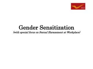 Gender Sensitization (with special focus on Sexual Harassment at Workplace)