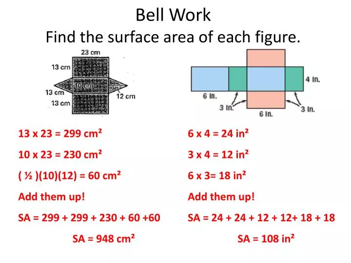 bell work find the surface area of each figure