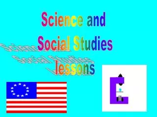Science and Social Studies lessons