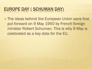 Europe day ( Schuman day)