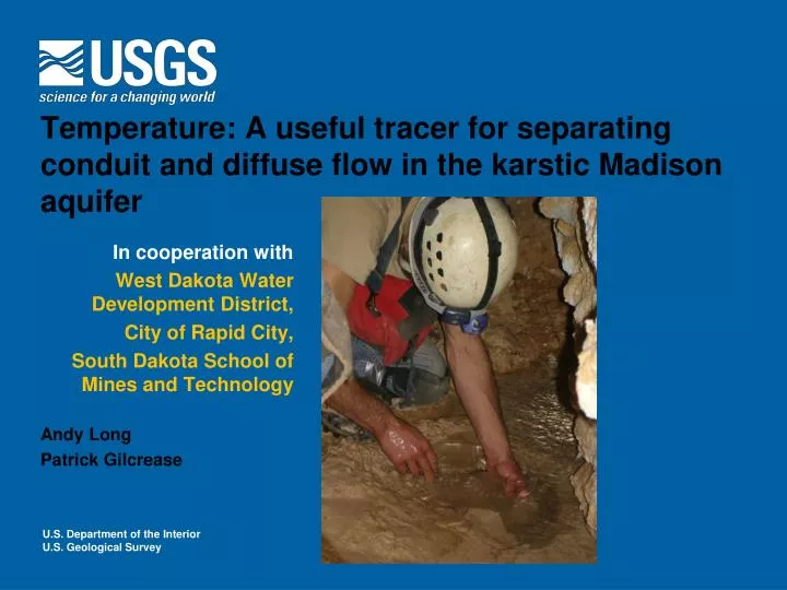 temperature a useful tracer for separating conduit and diffuse flow in the karstic madison aquifer