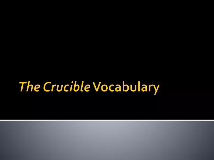 the crucible vocabulary