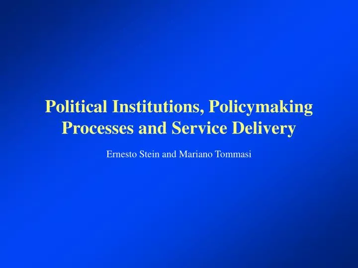 political institutions policymaking processes and service delivery