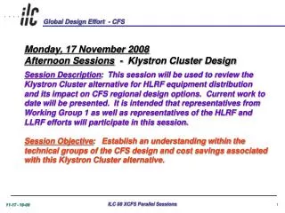 Monday, 17 November 2008 Afternoon Sessions - Klystron Cluster Design