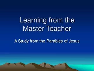 learning from the master teacher