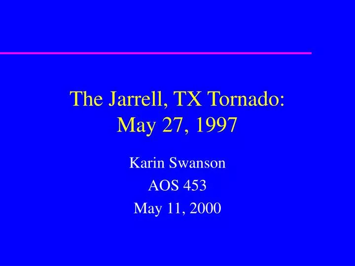 the jarrell tx tornado may 27 1997