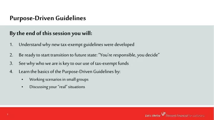 purpose driven guidelines
