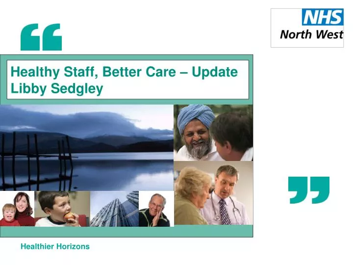 healthy staff better care update libby sedgley