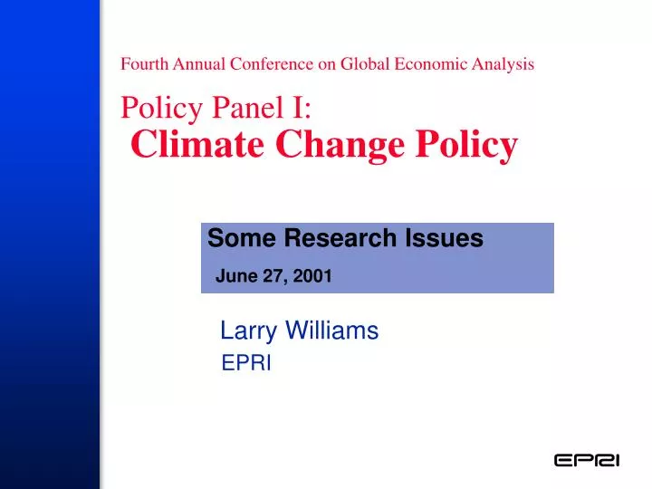 fourth annual conference on global economic analysis policy panel i climate change policy