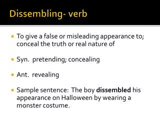 Dissembling- verb
