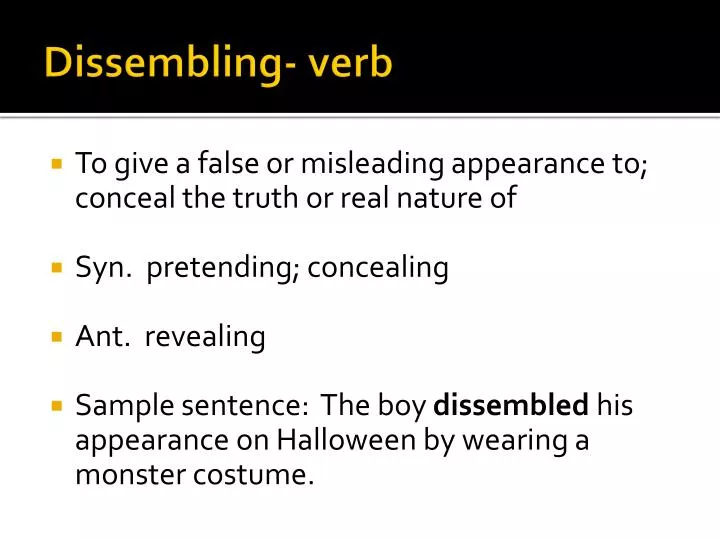 dissembling verb