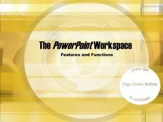 The PowerPoint Workspace