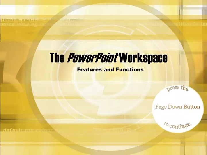the powerpoint workspace