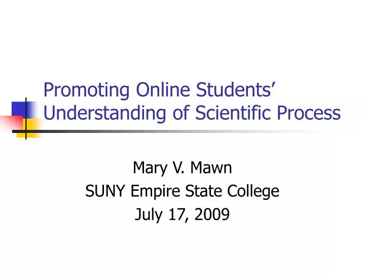 promoting online students understanding of scientific process