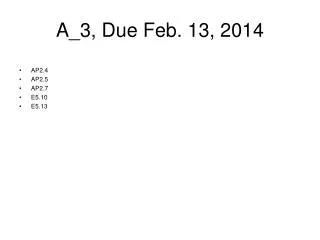 A_3, Due Feb. 13, 2014
