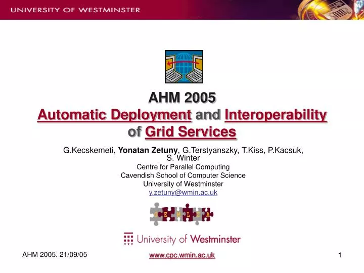 ahm 2005 automatic deployment and interoperability of grid services