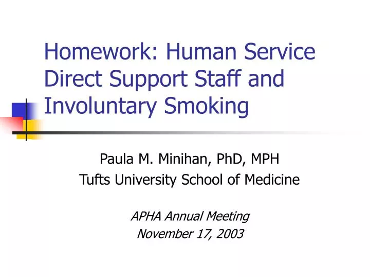 homework human service direct support staff and involuntary smoking