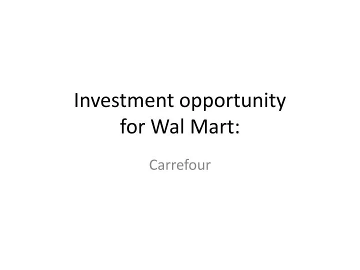 investment opportunity for wal mart