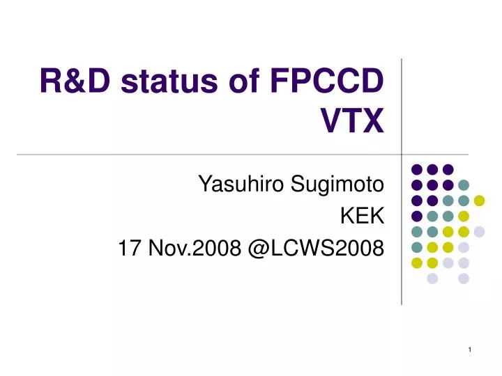 r d status of fpccd vtx