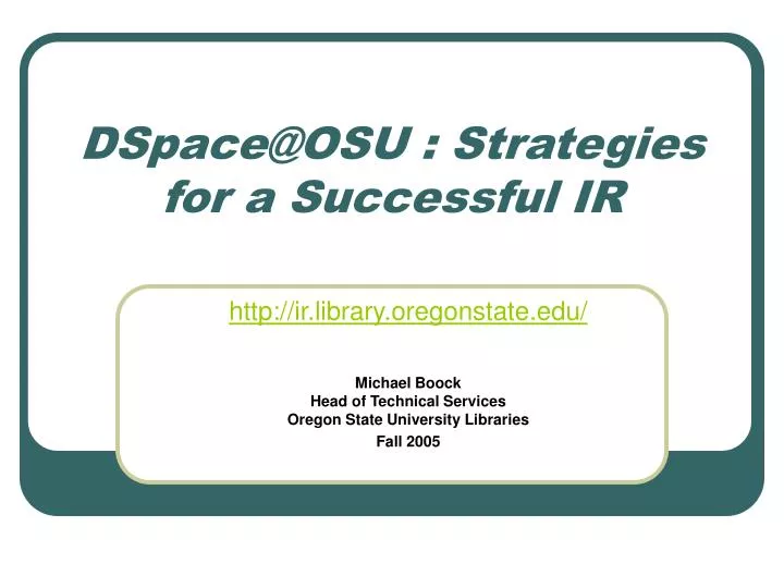 dspace@osu strategies for a successful ir