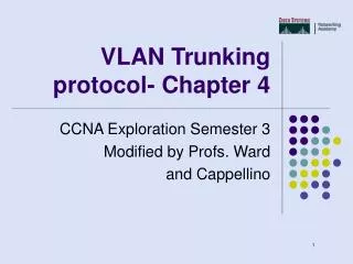 VLAN Trunking protocol- Chapter 4