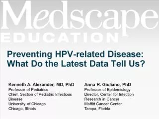 Preventing HPV-related Disease: What Do the Latest Data Tell Us?