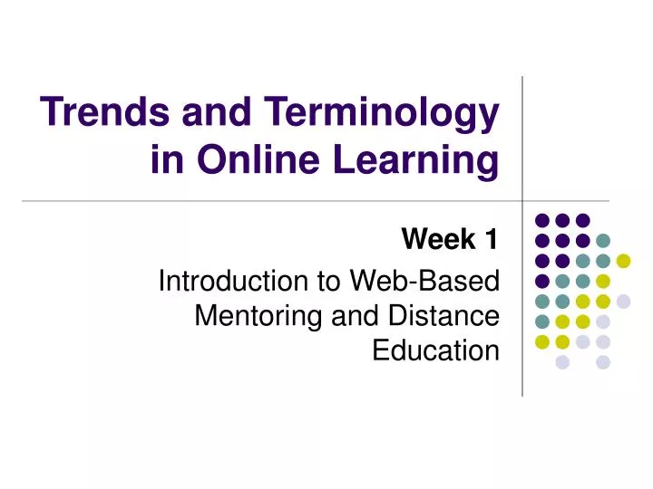 trends and terminology in online learning