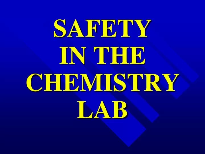 safety in the chemistry lab