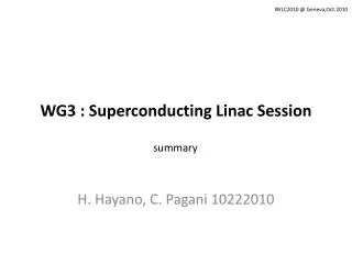 WG3 : Superconducting Linac Session