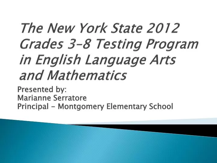 the new york state 2012 grades 3 8 testing program in english language arts and mathematics