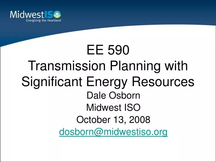 ee 590 transmission planning with significant energy resources