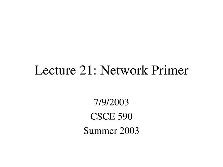 lecture 21 network primer