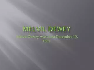 Melvil Dewey