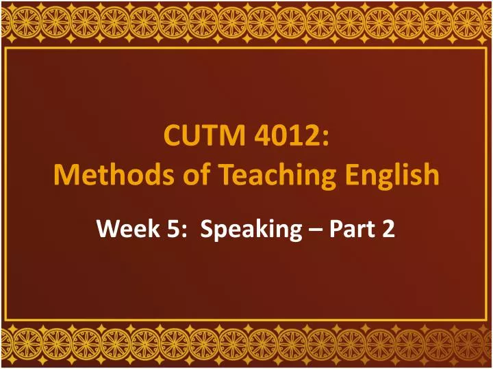 cutm 4012 methods of teaching english