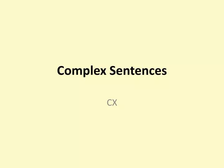 complex sentences