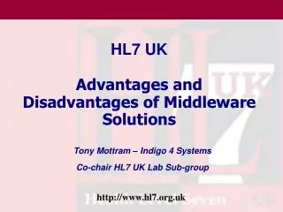 HL7 UK Advantages and Disadvantages of Middleware Solutions