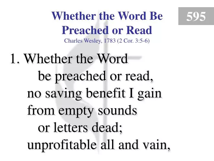 whether the word be preached or read 1