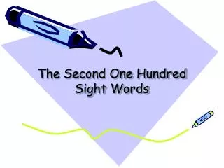 The Second One Hundred Sight Words