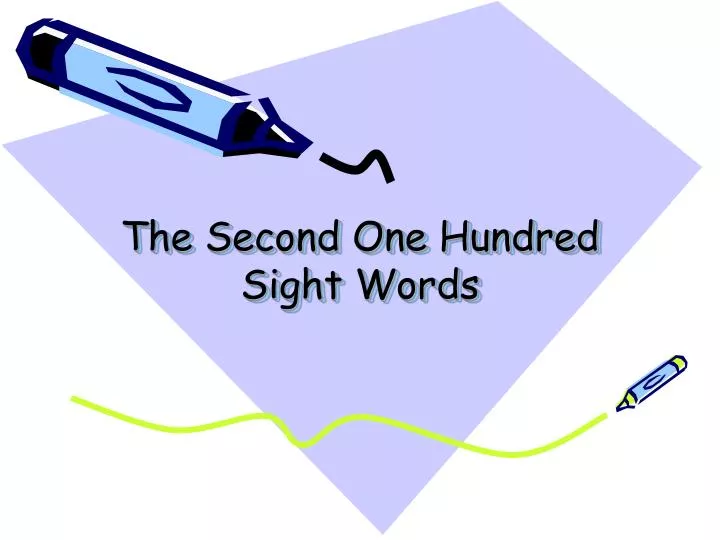 the second one hundred sight words