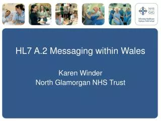 HL7 A.2 Messaging within Wales