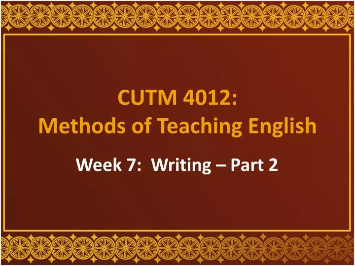 cutm 4012 methods of teaching english