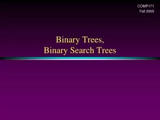 binary trees binary search trees