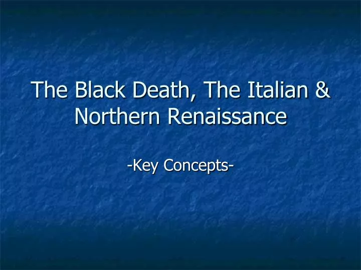 the black death the italian northern renaissance