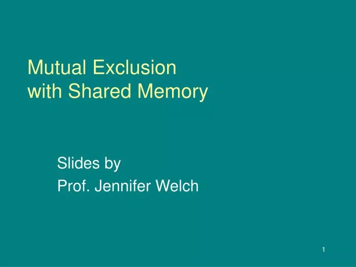mutual exclusion with shared memory