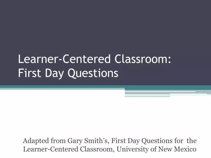 learner centered classroom first day questions