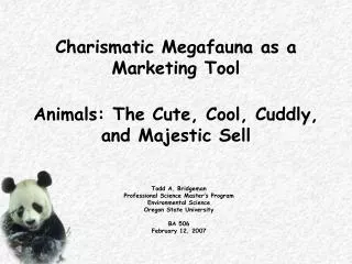 Charismatic Megafauna as a Marketing Tool