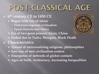POST-CLASSICAL AGE