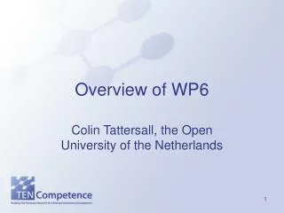 Overview of WP6